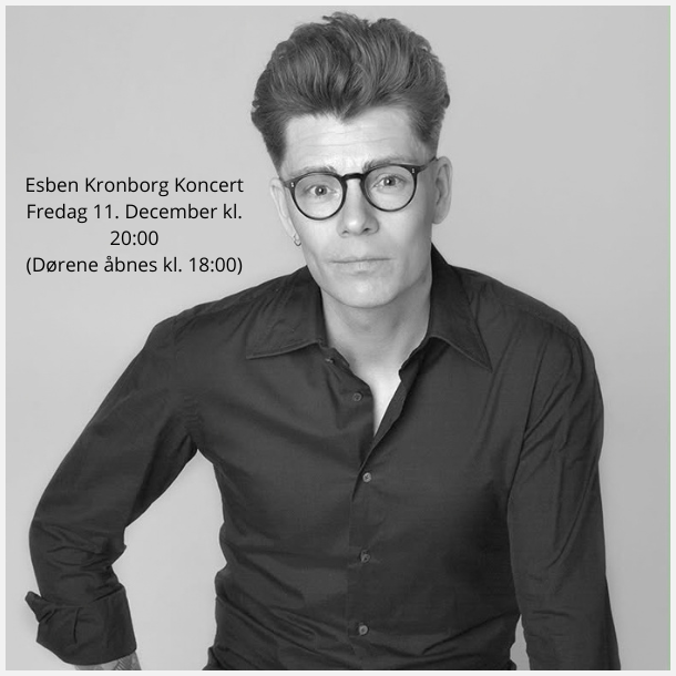 Livemusik med Esben Kronborg Fredag den 11. December kl. 20:00